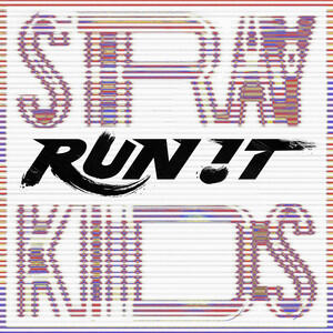 Écouter RUN IT
