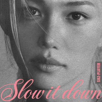 Écouter Slow It Down (Felix)